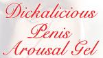 Dickalicious Penis Arousal Gel - Bachelorette Party Gifts